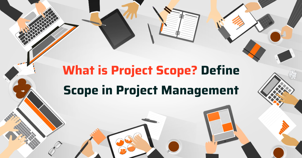 Define Scope in Project Management